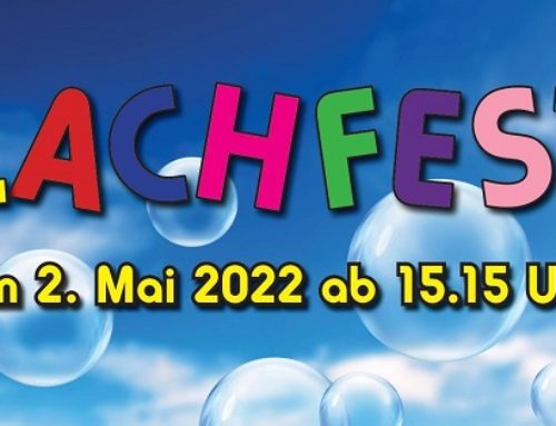 Lachfest am 2. Mai 2022 ab 15.15 Uhr
